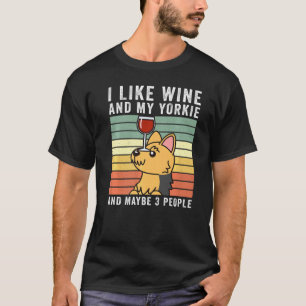 Camiseta Eu Gosto De Wine Yorkshire Terrier Retro Vintage D