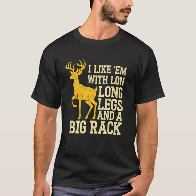Camiseta Eu Gosto Deles Com Pernas Longas & Caça ao Veado M (Frente)