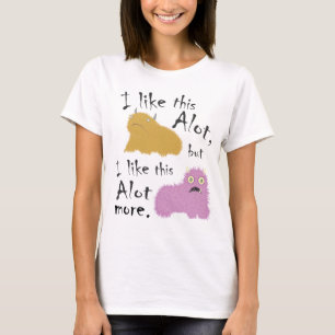 Camiseta Eu gosto deste muito, mas eu gosto deste muito