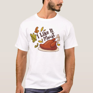 Camiseta Eu Gosto Disso.. Engraçado, Ação De Graças À Turqu