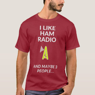 Camiseta Eu gosto do Ham Radio e outras três pessoas