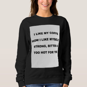 Camiseta Eu gosto do meu café como eu gosto de mim mesmo