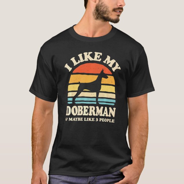 Camiseta Eu Gosto Do Meu Doberman E Talvez Como 3 Pessoas (Frente)