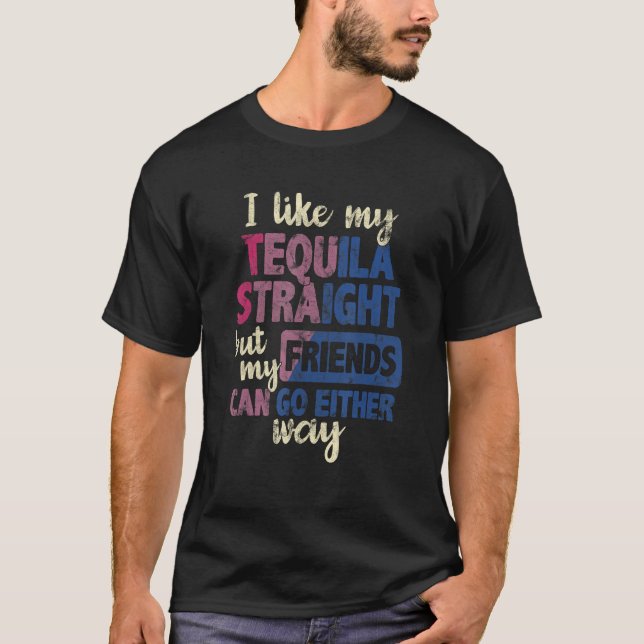 Camiseta Eu Gosto Do Meu Hetero De Tequila Que Meus Amigos  (Frente)