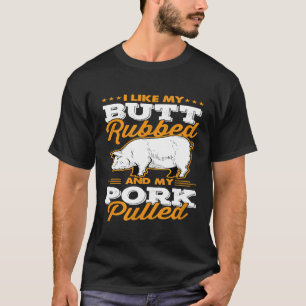 Camiseta Eu Gosto do Meu Rabo Esfregado E da Minha Carne de
