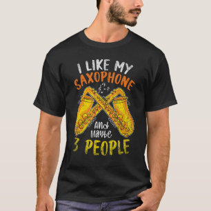 Camiseta Eu Gosto Do Meu Saxofone E Talvez De Três Pessoas