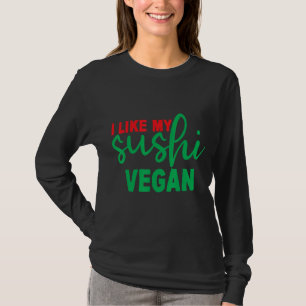 Camiseta Eu Gosto Do Meu Sushi Vegan