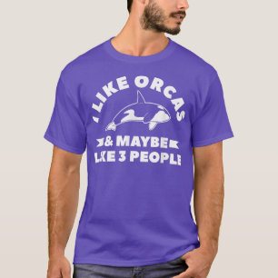 Camiseta Eu Gosto Do Orcas E Talvez Como 3 Pessoas Da Balei