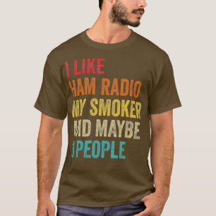 Camiseta Eu Gosto Do Rádio Ham Meu Fumador Talvez 3 Pessoa