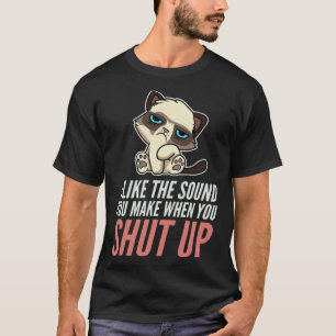 Camiseta Eu Gosto Do Som Que Você Faz Quando Se Cala Gato S