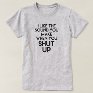 CAMISETA EU GOSTO DO SOM QUE VOCÊ FAZ QUANDO VOCÊ PARA