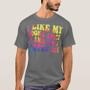 Camiseta eu gosto dos meus livros picantes e da minha gelad