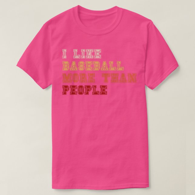 Camiseta Eu Gosto Mais De Baseball Do Que De Pessoas 4 (Frente do Design)