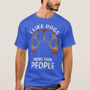Camiseta Eu gosto mais de cães do que de pessoas. 