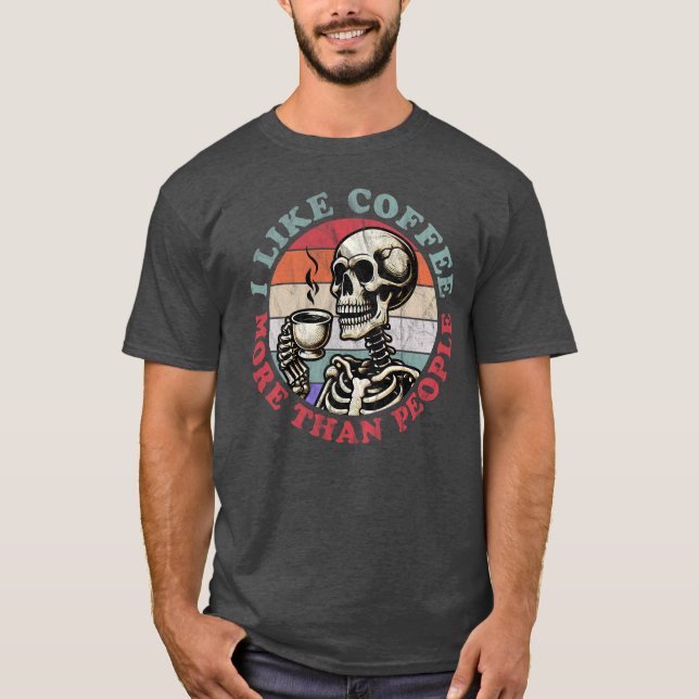 Camiseta Eu Gosto Mais De Café Do Que De Pessoas (Frente)