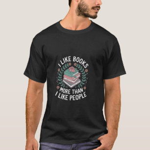 Camiseta Eu Gosto Mais de Livros do que de Pessoas Livro do
