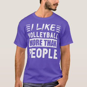 Camiseta Eu gosto mais de vôlei do que de Pessoas Engraçado