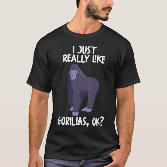 Camiseta Eu Gosto Mesmo De Gorillas Ok (Frente)