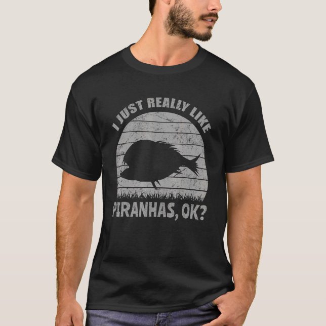 Camiseta Eu Gosto Mesmo De Piranhas, Ok Peixe Afastado (Frente)