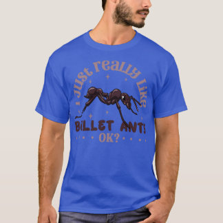 Camiseta Eu gosto muito de Ants Bullet
