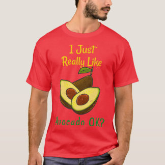 Camiseta Eu Gosto Muito De Avocado OkEngraçado Presente