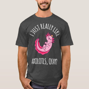 Camiseta Eu gosto muito de Axolotls ok 1
