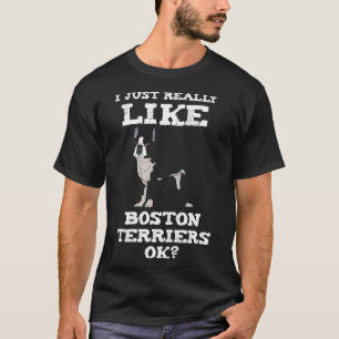 Camiseta Eu Gosto Muito De Boston Terrier Dogs Ok Puppy Ad