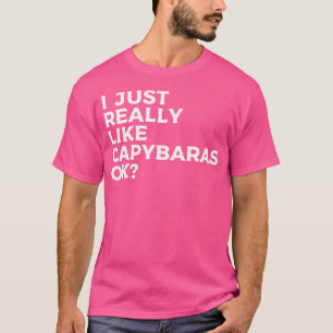 Camiseta Eu Gosto Muito De Capybaras Ok Capybara Lover