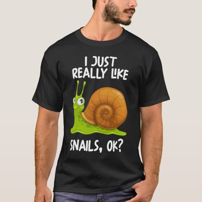 Camiseta Eu Gosto Muito De Caracóis, Ok (Frente)