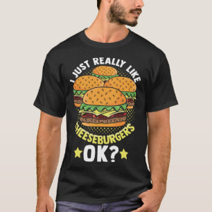 Camiseta Eu Gosto Muito De Cheeseburgers Ok Foodie Cheeseb