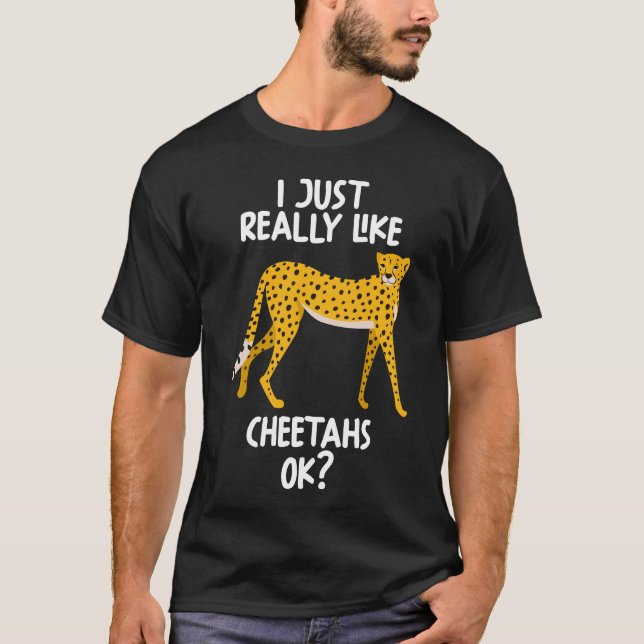 Camiseta Eu Gosto Muito De Cheetahs Ok (Frente)