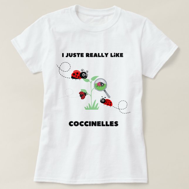 Camiseta Eu gosto muito de cocinelas insetos amantes (Frente do Design)