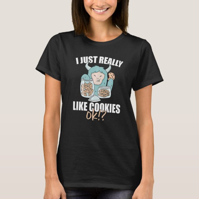 Camiseta Eu Gosto Muito De Cookies De Chip De Chocolate Ok  (Frente)