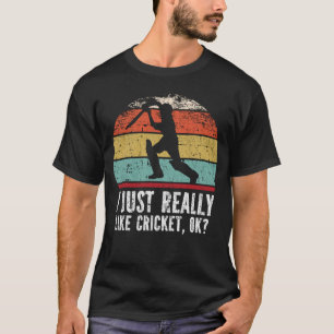 Camiseta Eu Gosto Muito De Cricket, OK?