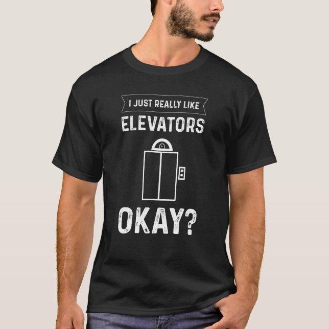 Camiseta Eu Gosto Muito De Elevadores Ok Elevato Mecânico (Frente)