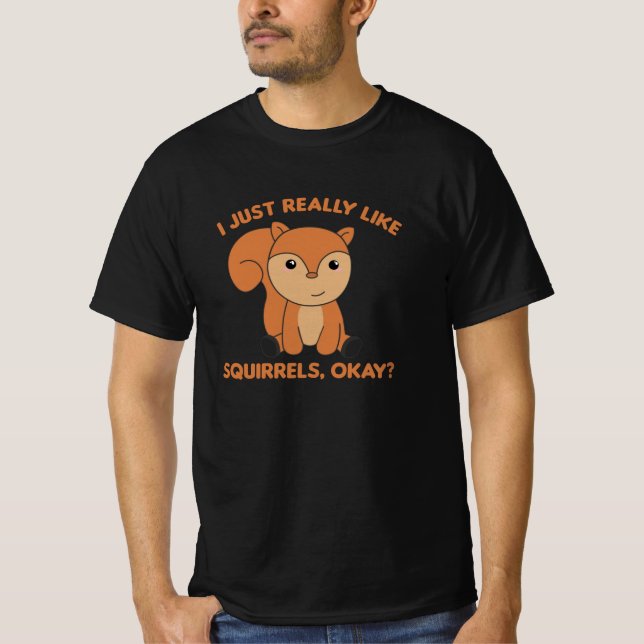 Camiseta Eu Gosto Muito De Esquilo Engraçado (Frente)
