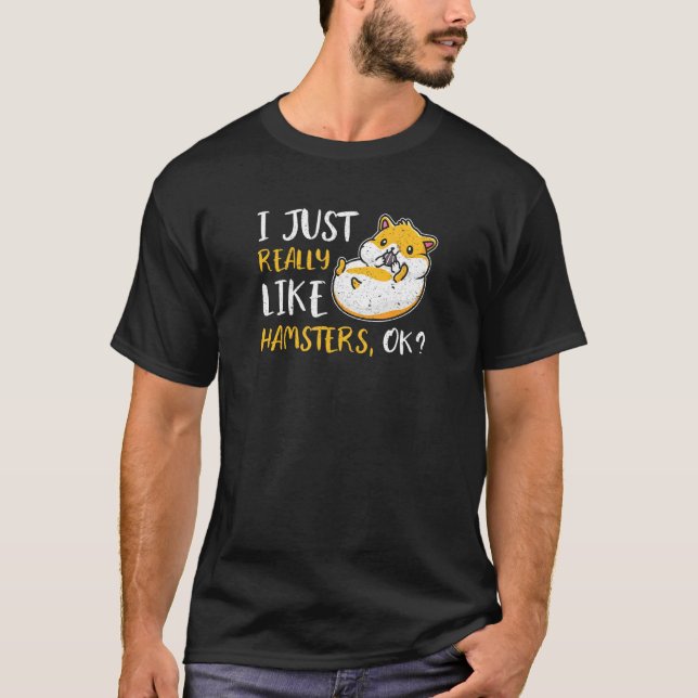 Camiseta Eu Gosto Muito De Hamsters. (Frente)