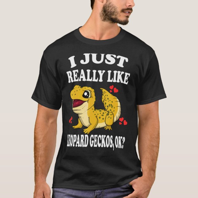 Camiseta Eu Gosto Muito De Leopard Geckos Ok Lizard (Frente)