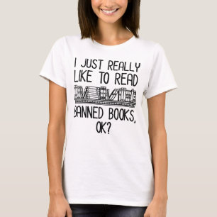 Camiseta Eu Gosto Muito De Ler Livros Banidos, OK?