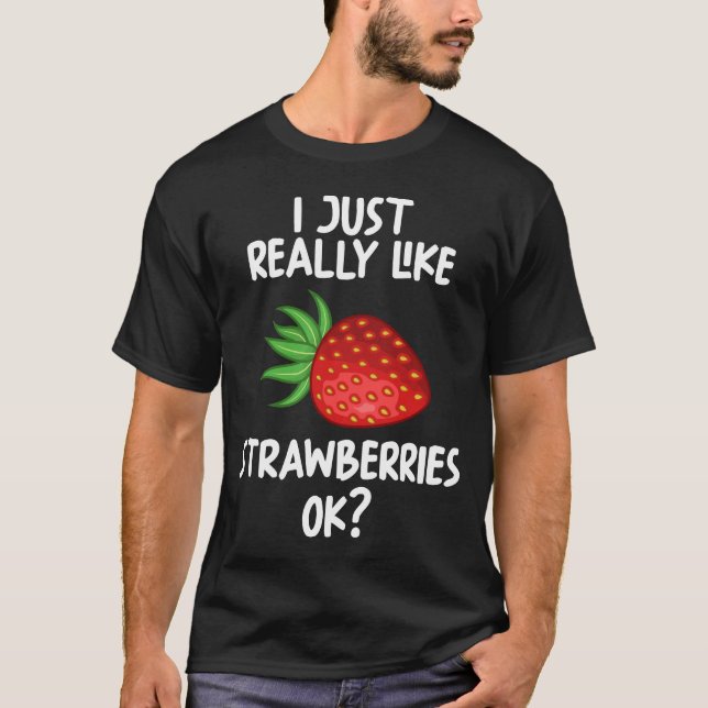 Camiseta Eu Gosto Muito De Morangos. (Frente)