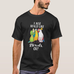 Camiseta Eu Gosto Muito De Pássaros, Ok, Policial.