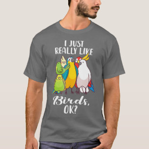 Camiseta Eu Gosto Muito De Pássaros Parrot Cockatot Shirt
