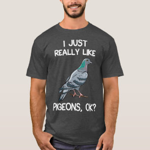 Camiseta Eu gosto muito de pombos, ok, dono do presente
