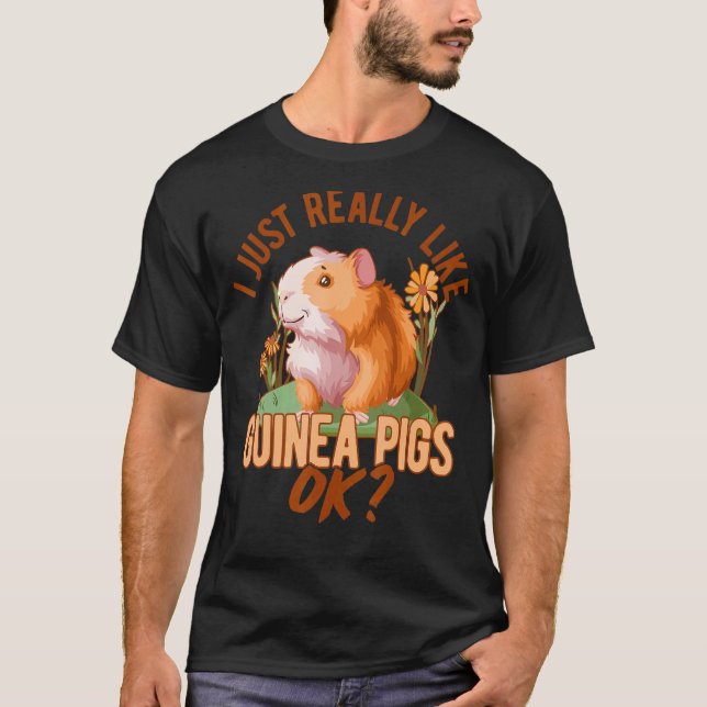 Camiseta Eu Gosto Muito De Porcos Da Guiné Ok, Proprietário (Frente)