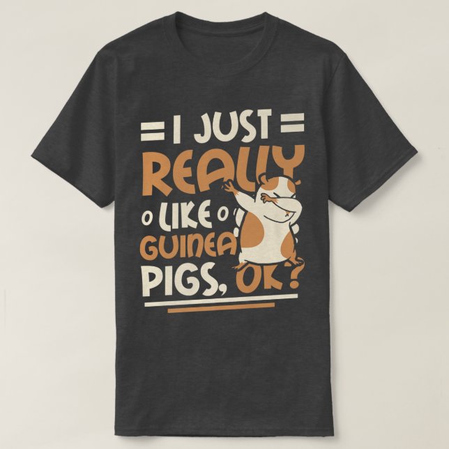 Camiseta Eu Gosto Muito De Porcos De Guiné Ok Premium (Frente do Design)