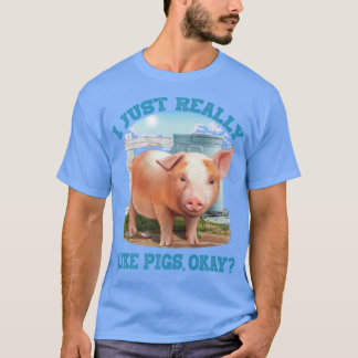 Camiseta Eu Gosto Muito De Porcos, Ok, Jovem Porco Bonito