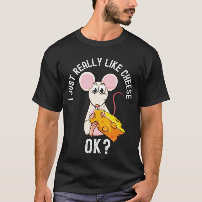 Camiseta Eu Gosto Muito De Queijo, Ok, Mouse Engraçado (Frente)