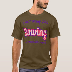 Camiseta Eu gosto muito de remar e talvez gostar de três pe