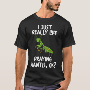 Camiseta Eu Gosto Muito De Rezar À Mantis Ok