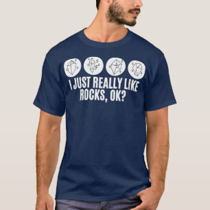 Camiseta Eu gosto muito de Rocks Ok presentes para geólogos